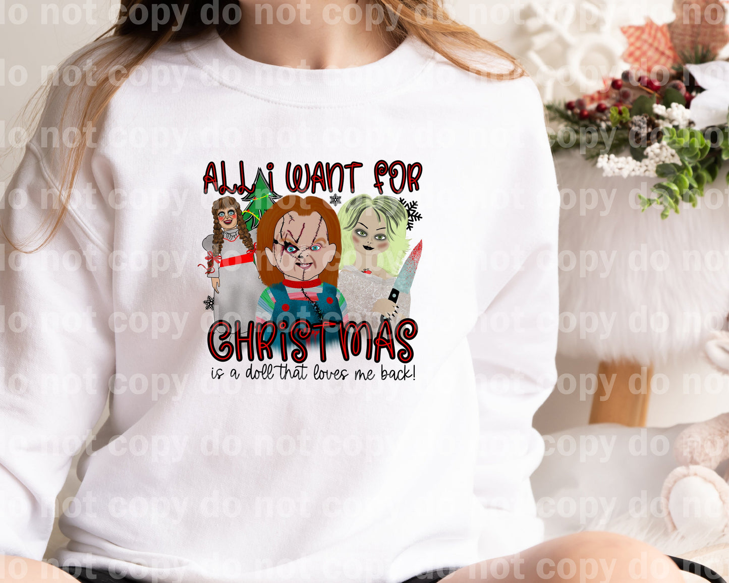 All I Want For Christmas Is A Doll That Loves Me Back Dream Print or Sublimation Print