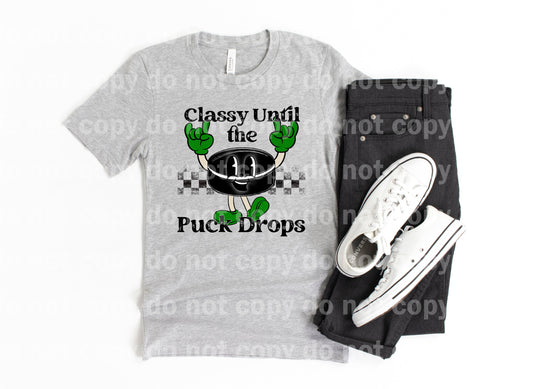 Classy Until The Puck Drops Green Dream Print or Sublimation Print