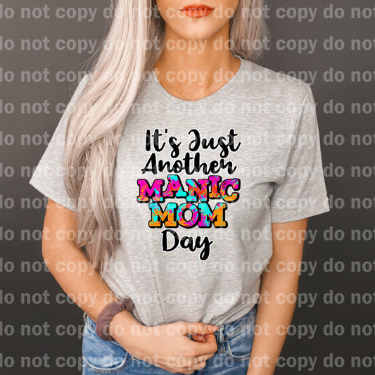 It's Just Another Manic Mom Day Dream Print or Sublimation Print