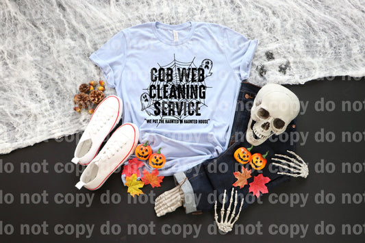 Cobweb Cleaning Service We Put The Haunted In Haunted House Dream Print or Sublimation Print