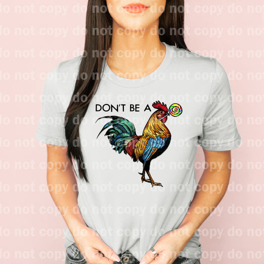 Don't Be A Cock Sucker Dream Print or Sublimation Print