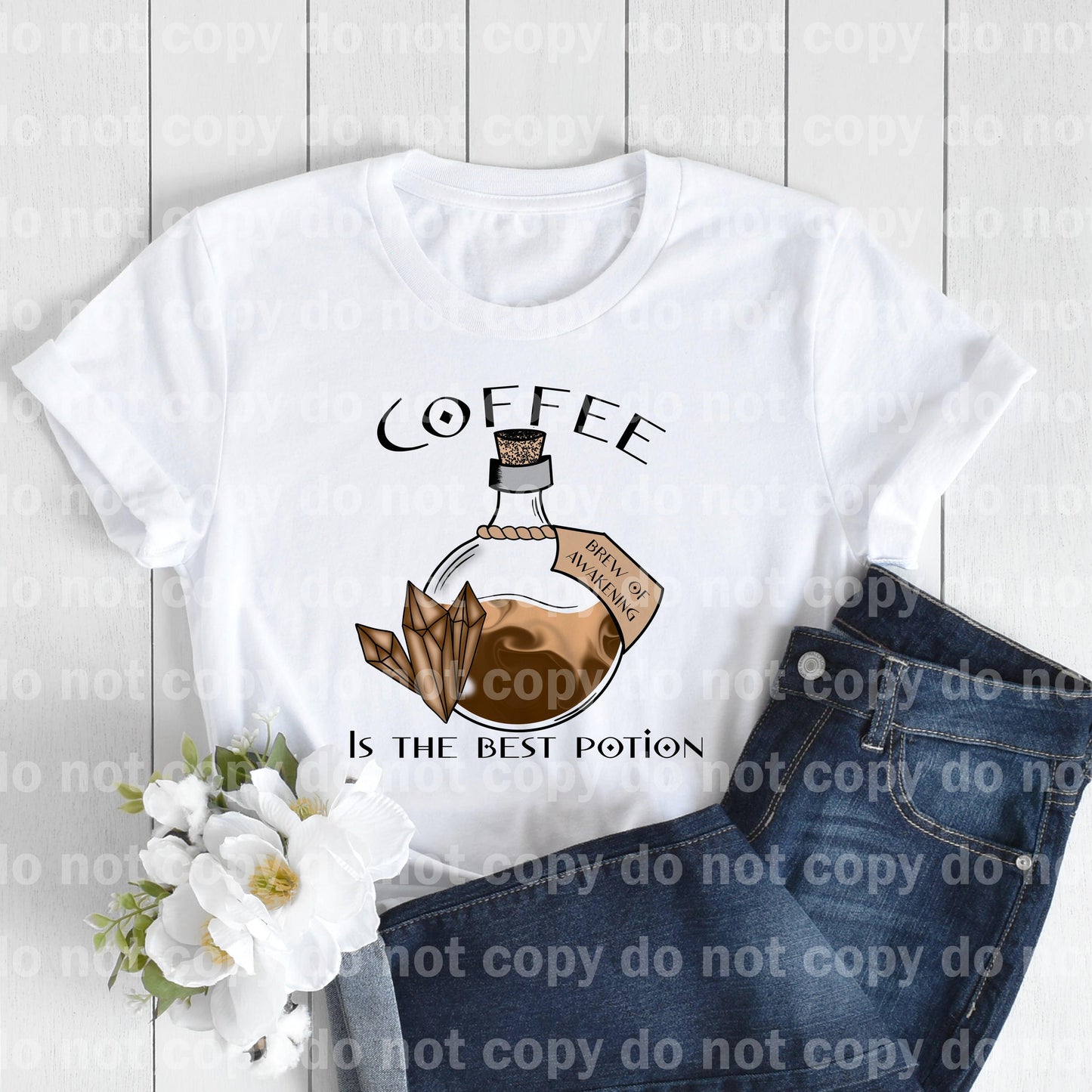 Coffee is the Best Potion Brew of Awakening Dream Print or Sublimation Print