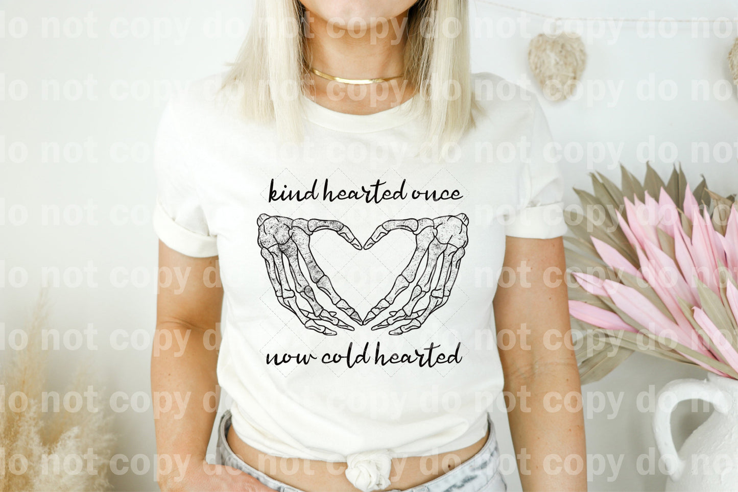 Kind Hearted Once Now Cold Hearted Dream Print or Sublimation Print