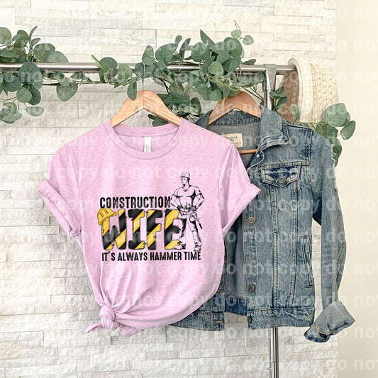 Construction Wife It's Always Hammer Time Dream Print or Sublimation Print