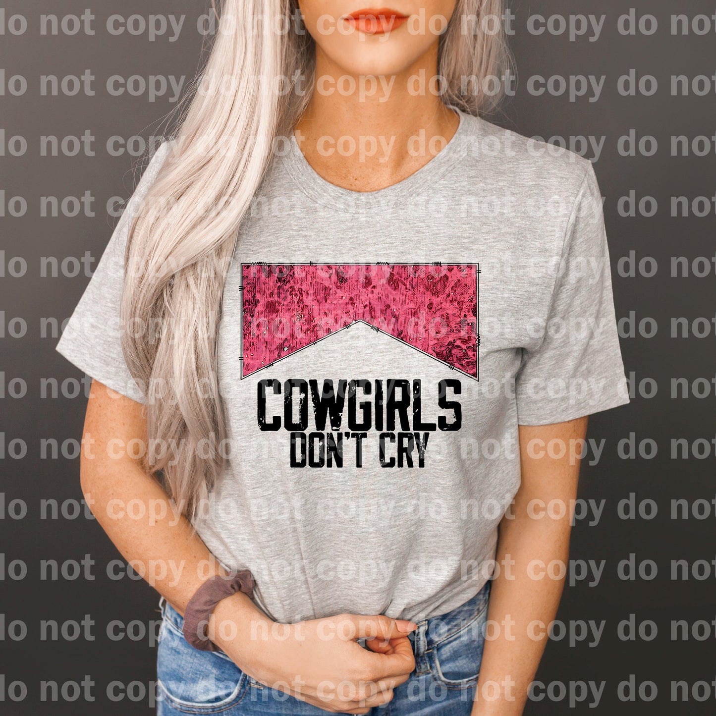 Cowgirls Don't Cry Dream print transfer