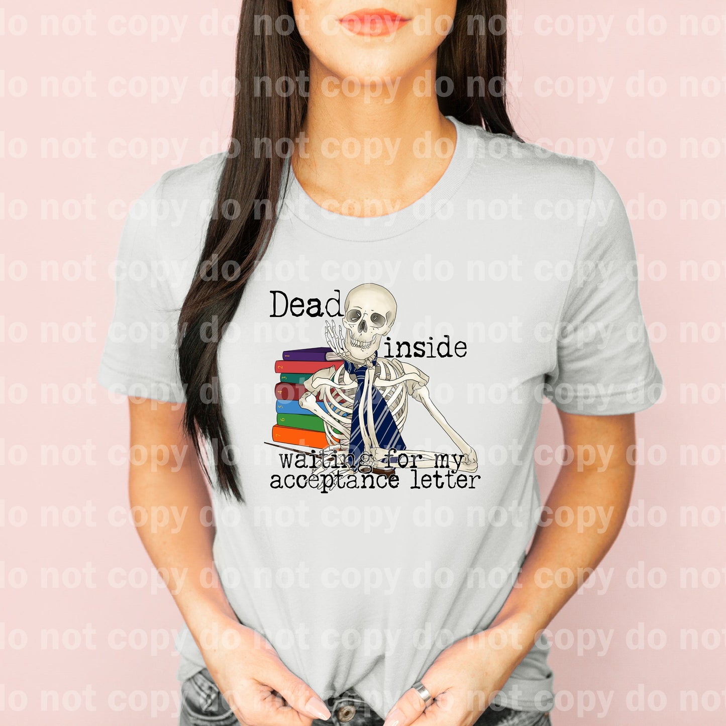 Dead Inside Waiting For My Acceptance Letter Dream Print or Sublimation Print