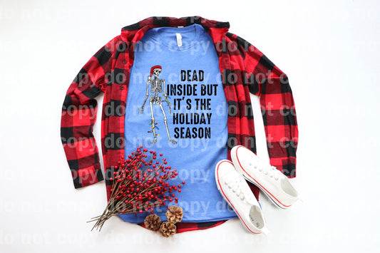 Dead Inside But It's The Holiday Season Dream Print or Sublimation Print