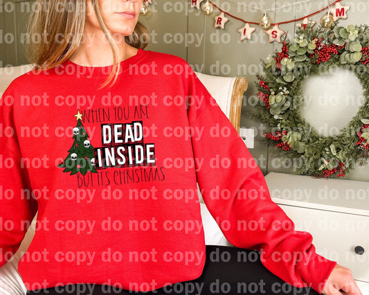 When You're Dead Inside But It's Christmas Skull Christmas Tree Dream Print or Sublimation Print