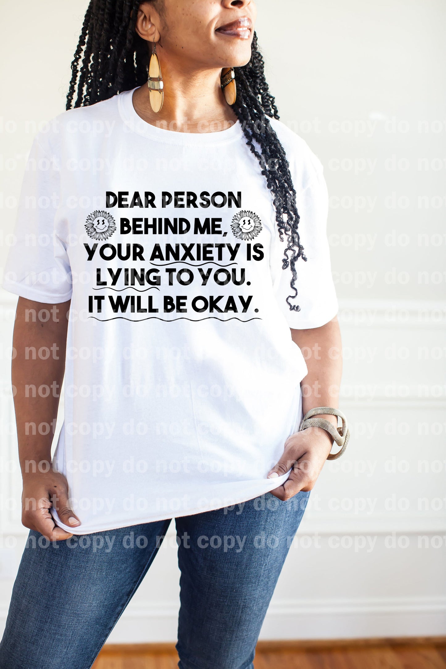 Dear Person Behind Me Your Anxiety Is Lying To You It Will Be Okay Dream Print or Sublimation Print