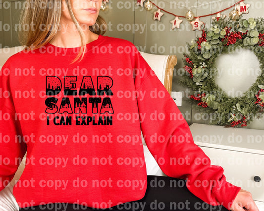 Dear Santa I Can Explain Black/Red/Green/White Dream Print or Sublimation Print