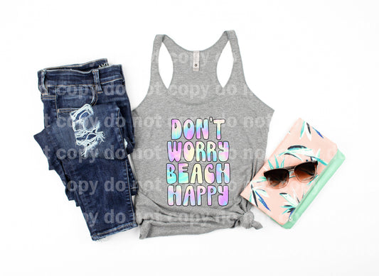 Don't Worry Beach Happy Typography Dream Print or Sublimation Print