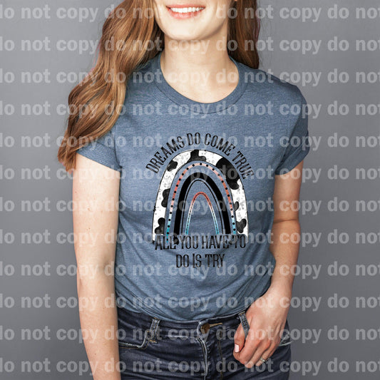 Dreams Do Come True All You Have To Do Is Try Rainbow Cowhide Dream print transfer