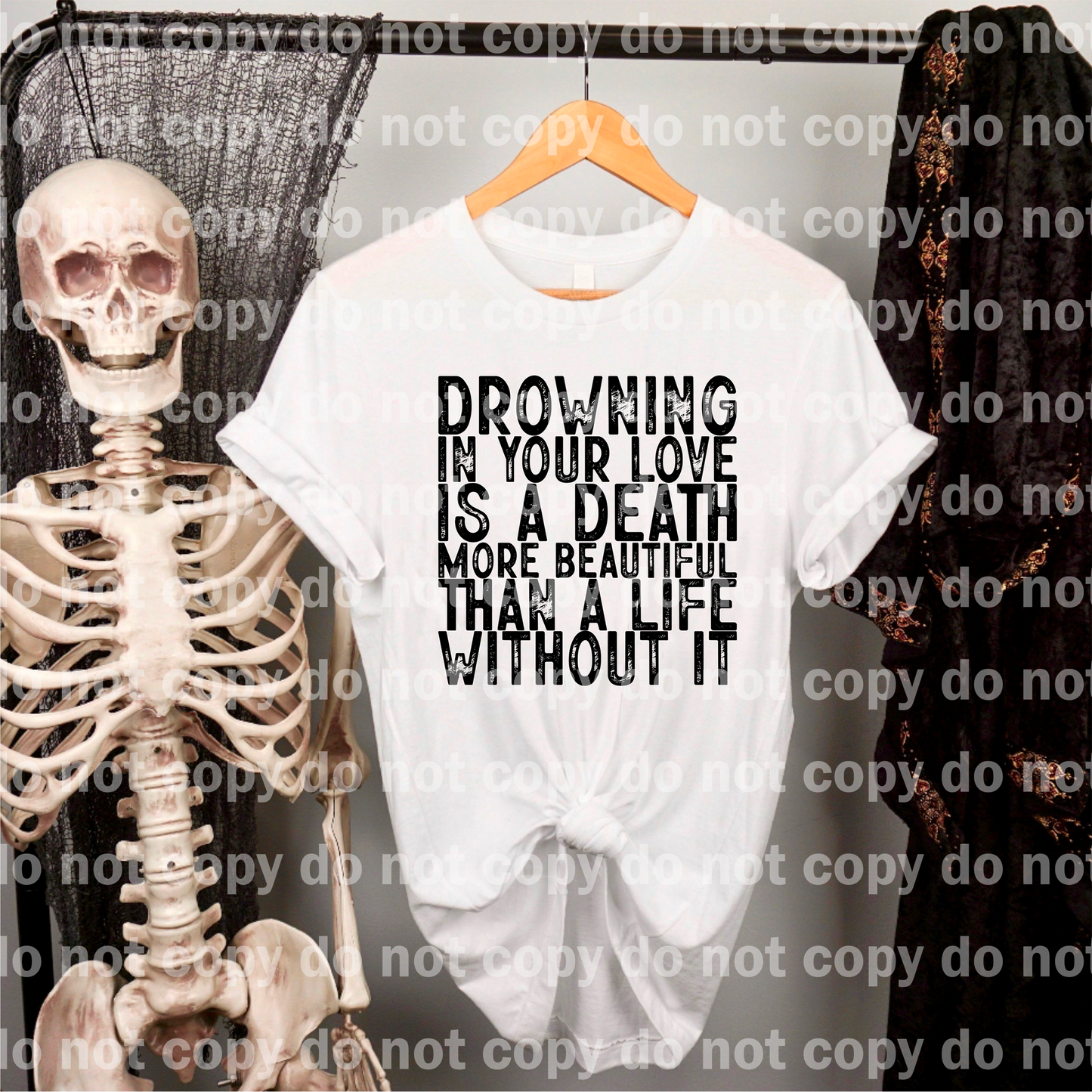 Drowning In Your Love Is A Death More Beautiful Than A Life Without It Distressed Dream Print or Sublimation Print