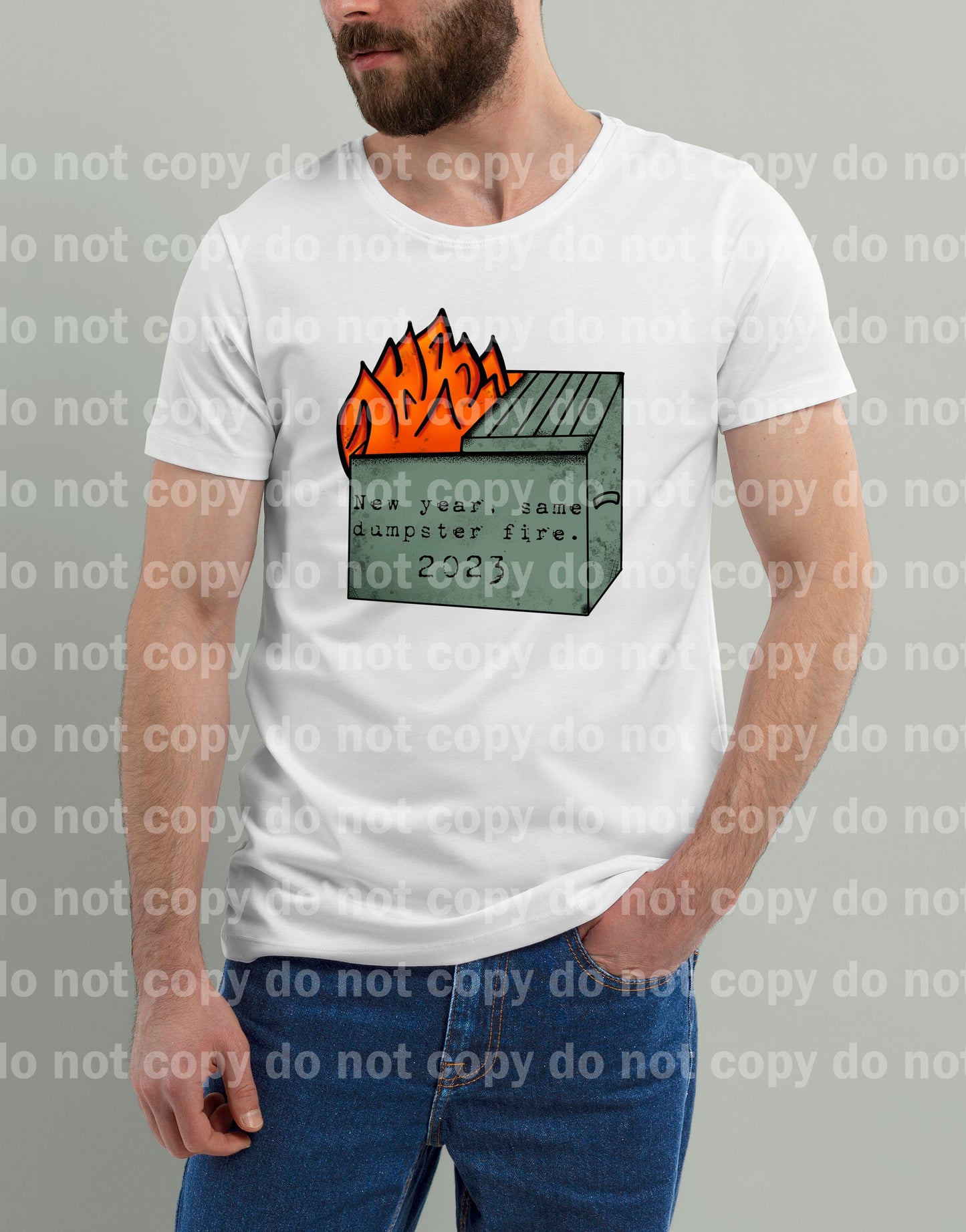 New Year Same Dumpster Fire 2023 Dream Print or Sublimation Print