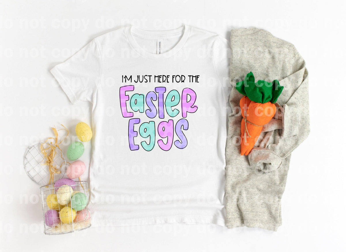 I'm Just Here For The Easter Eggs Dream Print or Sublimation Print