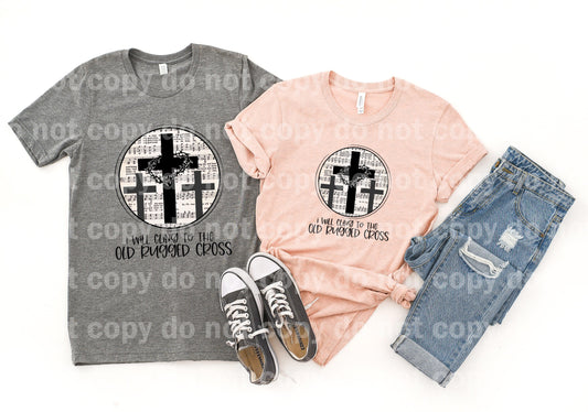I will cling to the old rugged cross Dream print transfer