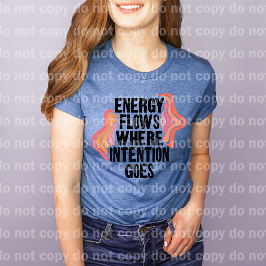 Energy Flows Where Intention Goes Dream Print or Sublimation Print