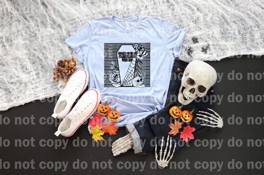 Everyday Is Halloween For Me Coffin Dream Print or Sublimation Print