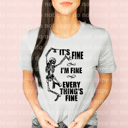 It's fine I'm fine Everything is fine skeleton Dream Print or Sublimation Print