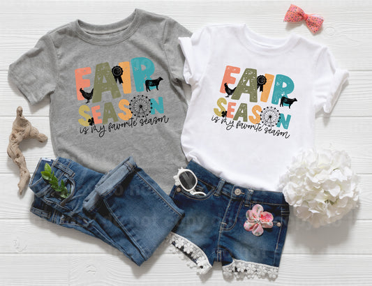 Fair Season Is My Favorite Season Dream Print or Sublimation Print