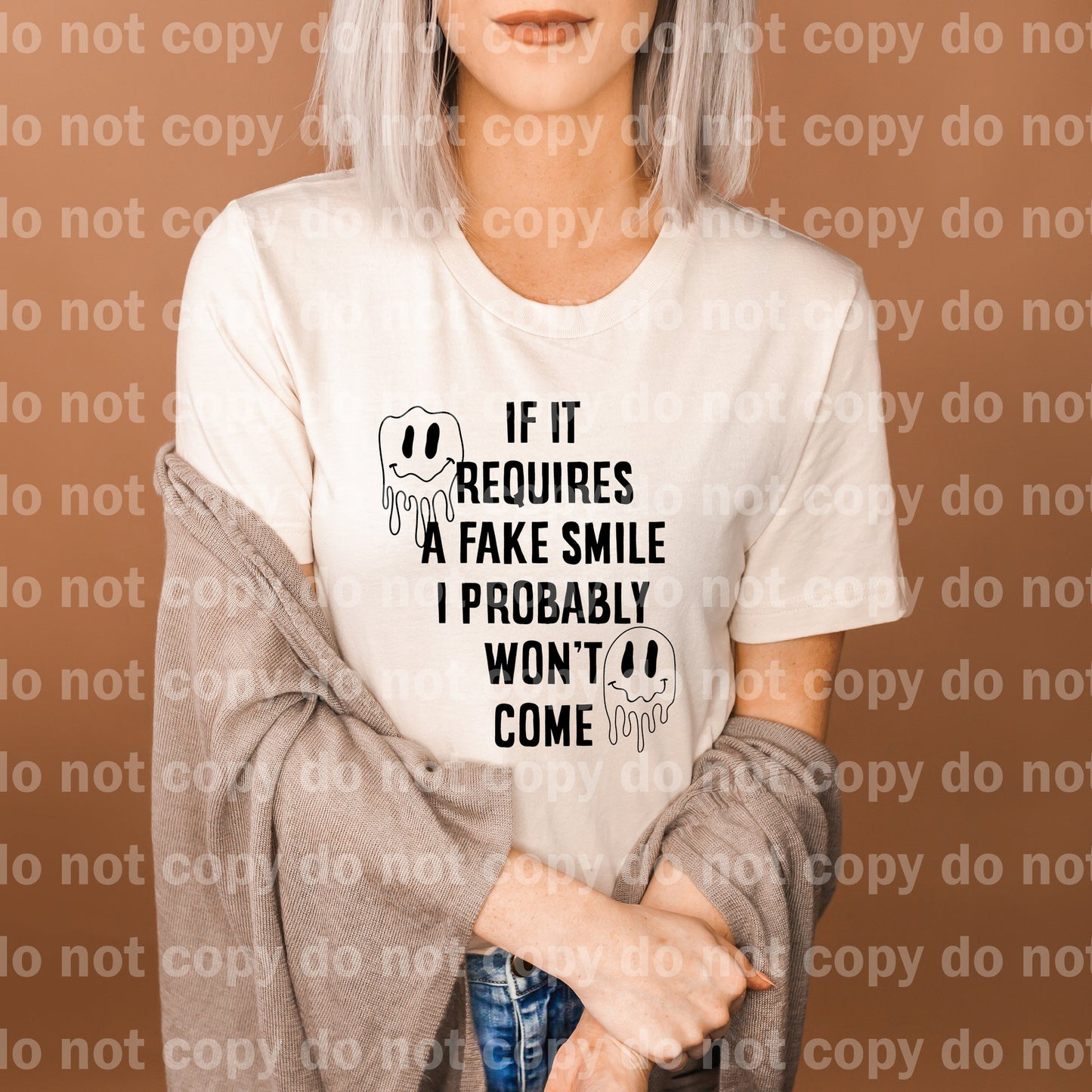 If It Requires A Fake Smile I Probably Won't Come Full Color/One Color Dream Print or Sublimation Print