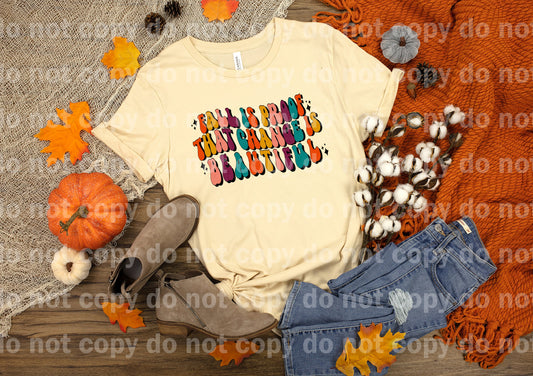Fall Is Proof That Change Is Beautiful Squiggle Dream Print or Sublimation Print