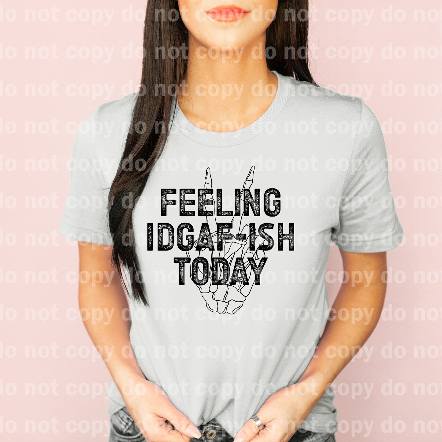 Feeling IDGAF-ISH Today Skellie Hand Dream Print or Sublimation Print