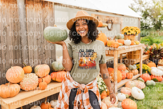 Oh, cariño, puedes encontrarme en la parte posterior de una impresión de ensueño o impresión de sublimación de Pumpkin Patch