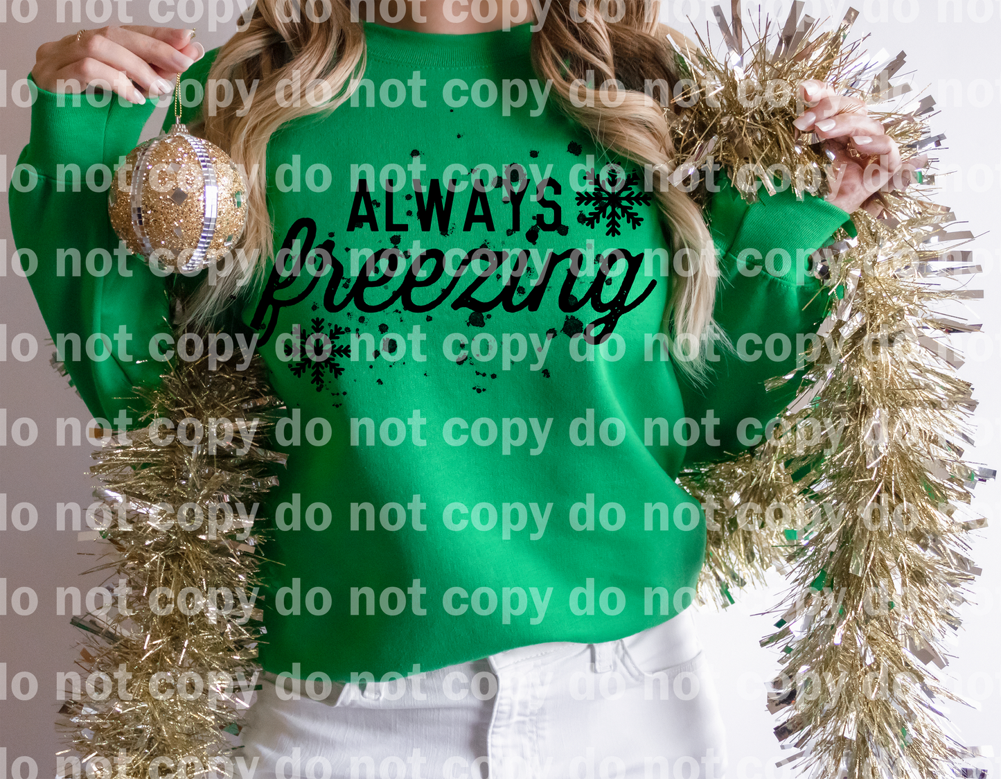 Always Freezing Full Color/One Color Dream Print or Sublimation Print