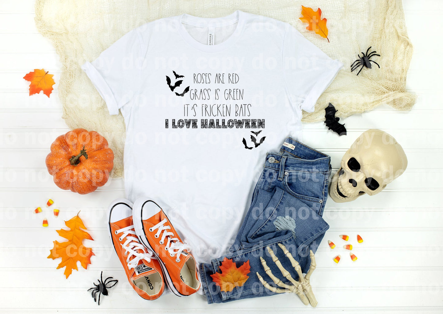 Roses Are Green Grass Is Green It's Fricken Bats I Love Halloween Dream Print or Sublimation Print