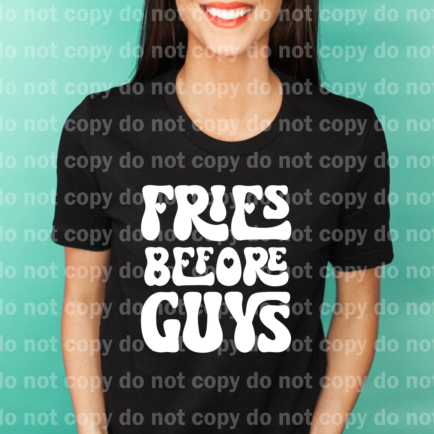 Fries Before Guys Typography Black/White Dream Print or Sublimation Print