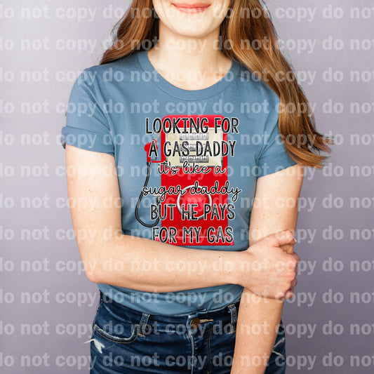 Looking for a Gas Daddy it's like a Sugar Daddy but he pays for my Gas Dream Print or Sublimation Print