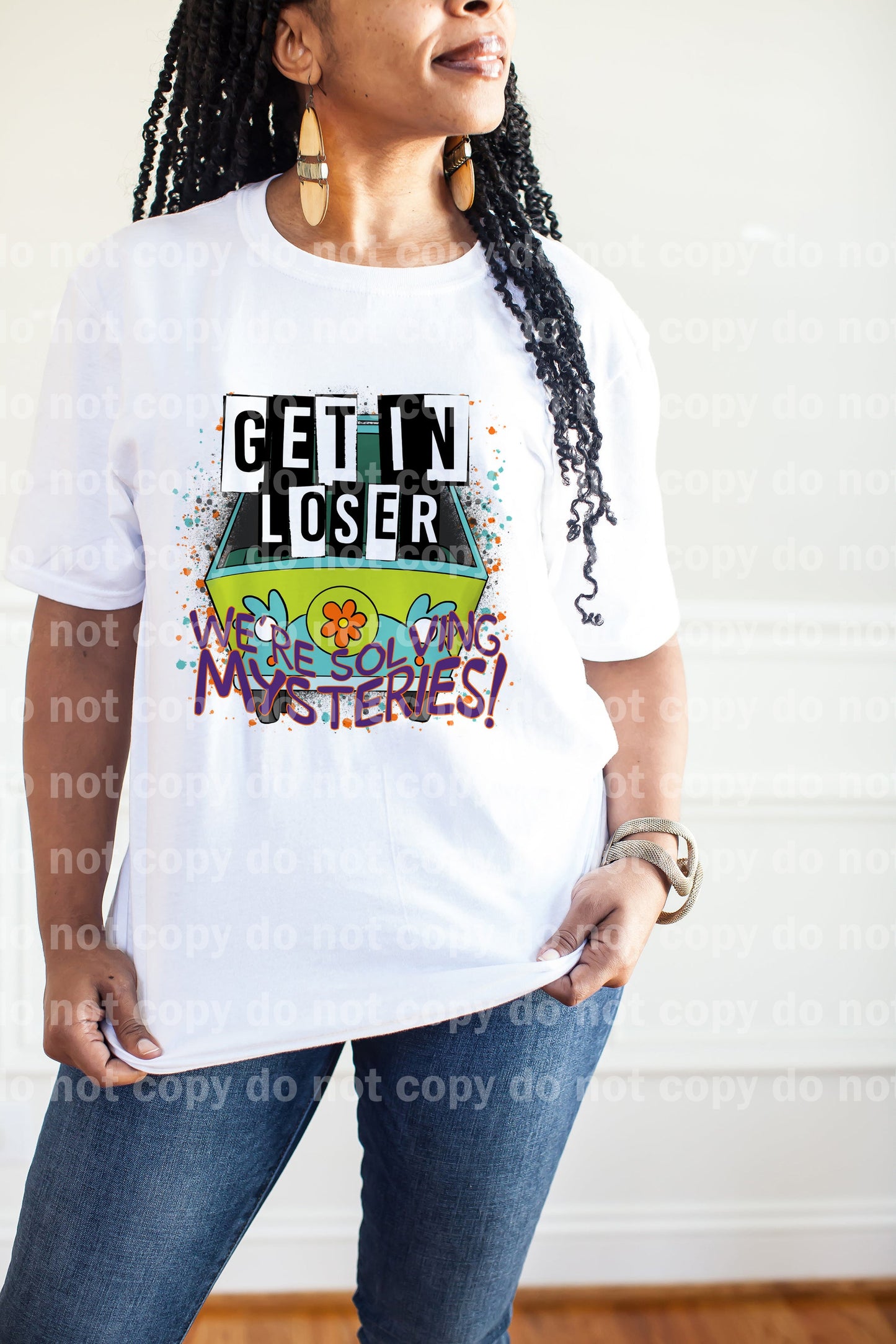 Get In Loser We're Solving Mysteries Dream Print or Sublimation Print