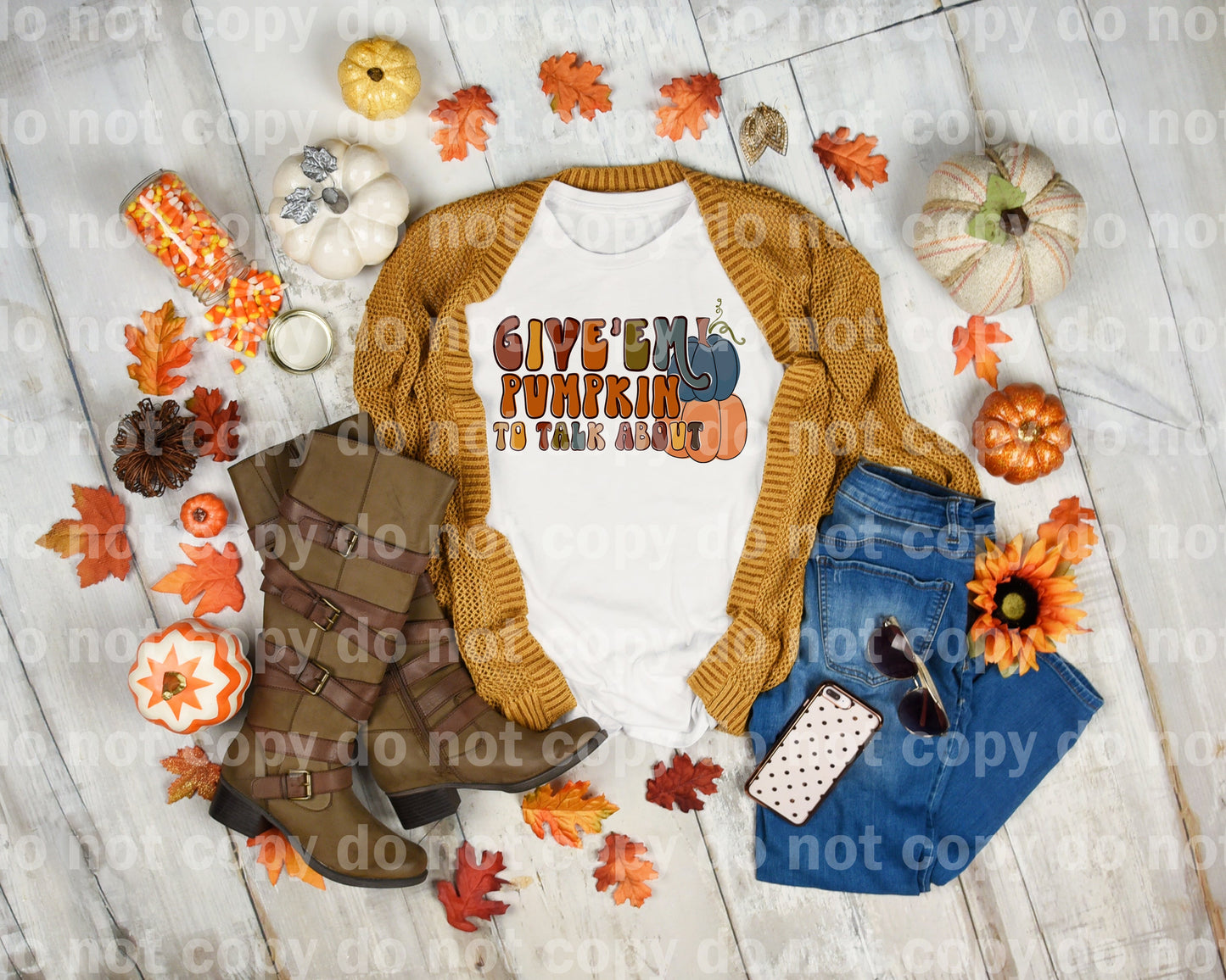 Give Em Pumpkin To Talk About Dream Print or Sublimation Print