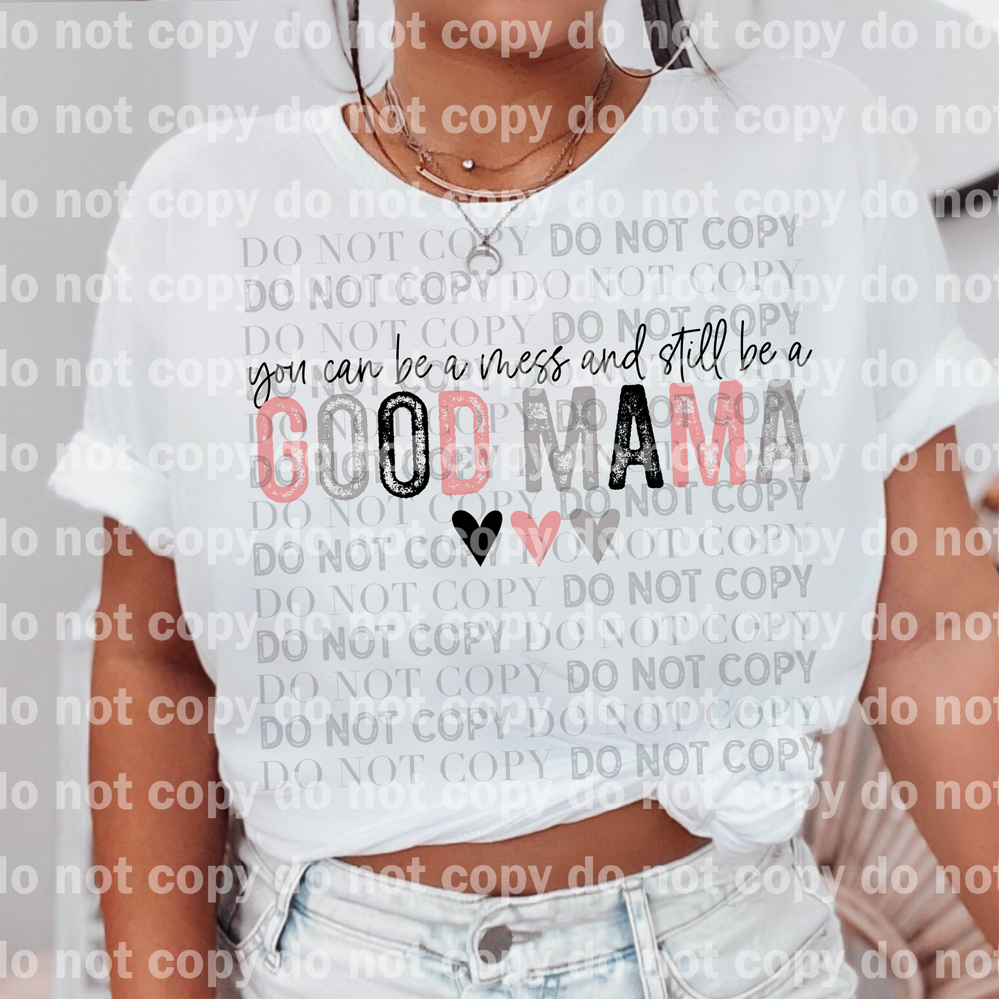 You Can Be A Mess And Still Be A Good Mama Black Pink Dream Print or Sublimation Print