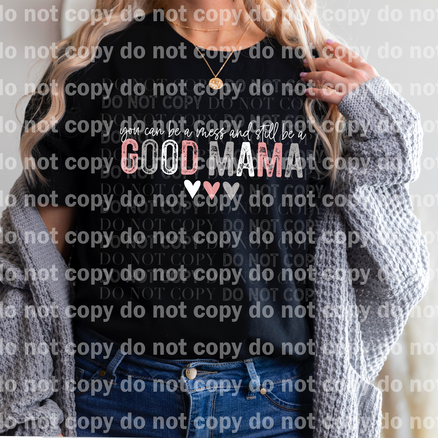 You Can Be A Mess And Still Be A Good Mama White Pink Dream Print