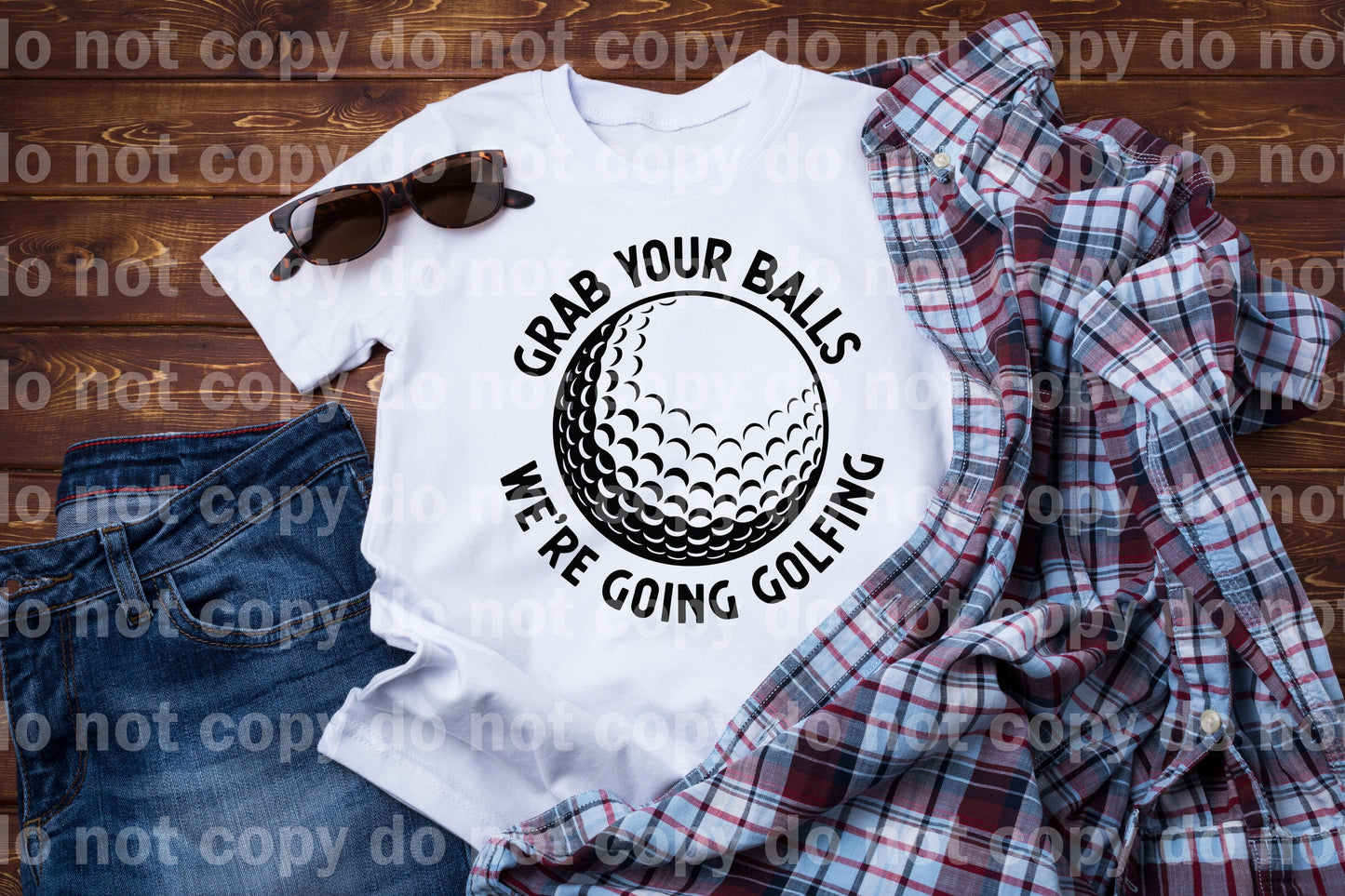 Grab Your Balls We're Doing Golfing Black/White Dream Print or Sublimation Print