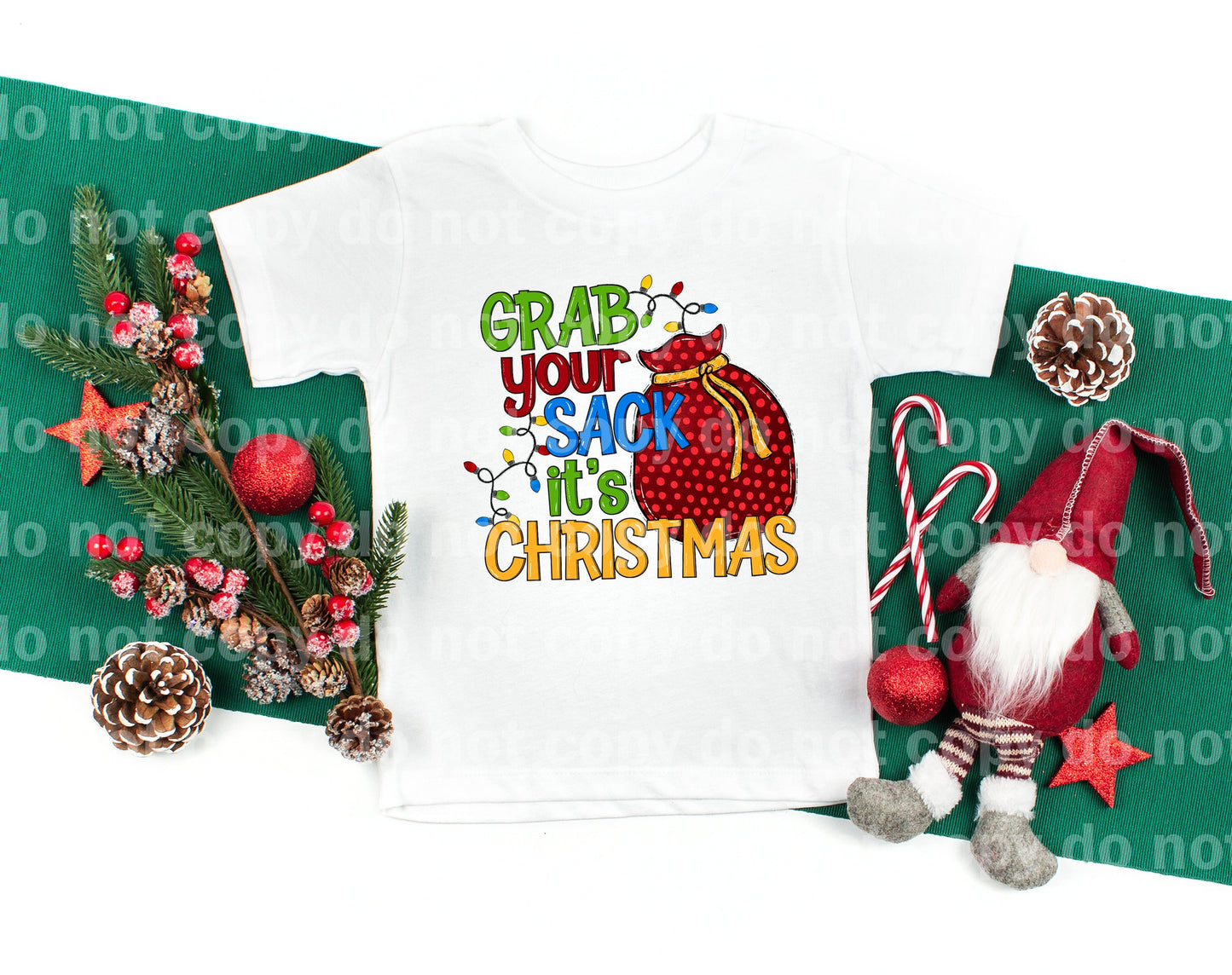 Grab Your Sack It's Christmas Dream Print or Sublimation Print