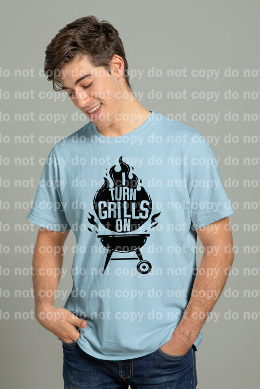 I Turn Grills On Black/White Dream Print or Sublimation Print