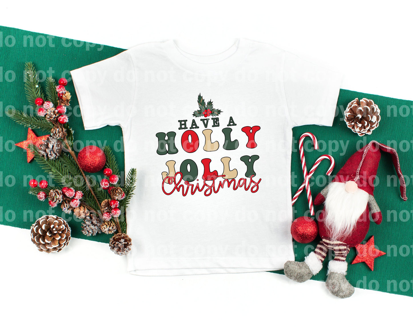 Have A Holly Jolly Christmas Dream Print or Sublimation Print