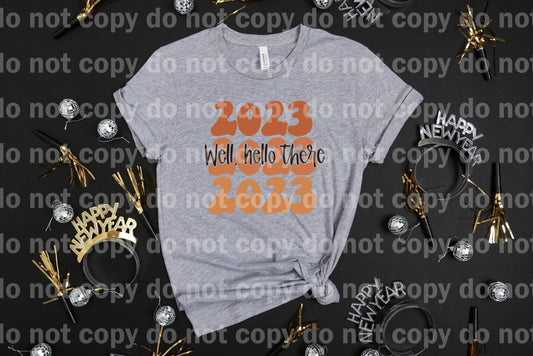Well Hello There 2023 Orange Dream Print or Sublimation Print