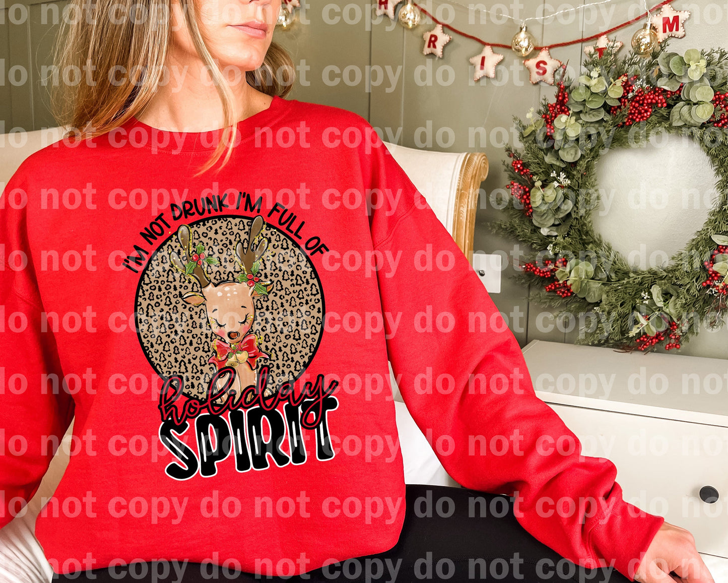 I'm Not Drunk I'm Full Of Holiday Spirit Leopard Print Dream Print or Sublimation Print