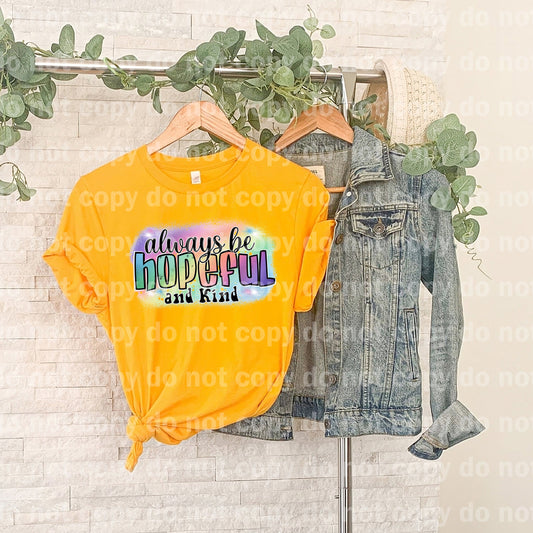Always be Hopeful and Kind Watercolor Dream Print or Sublimation Print