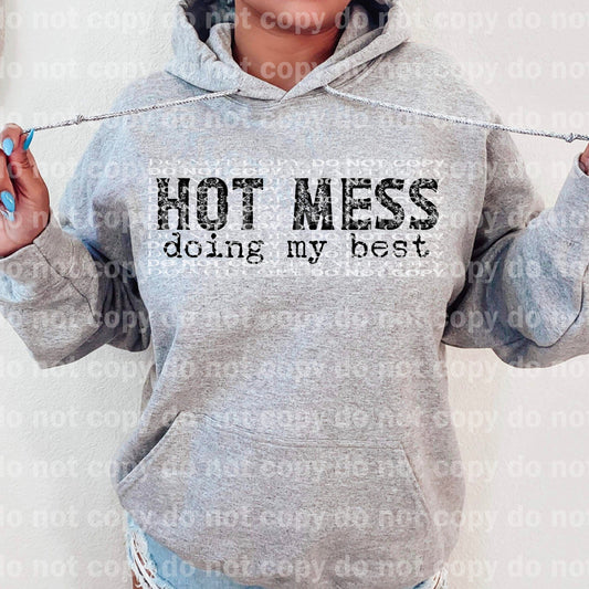 Hot Mess Doing My Best Distressed Dream Print or Sublimation Print