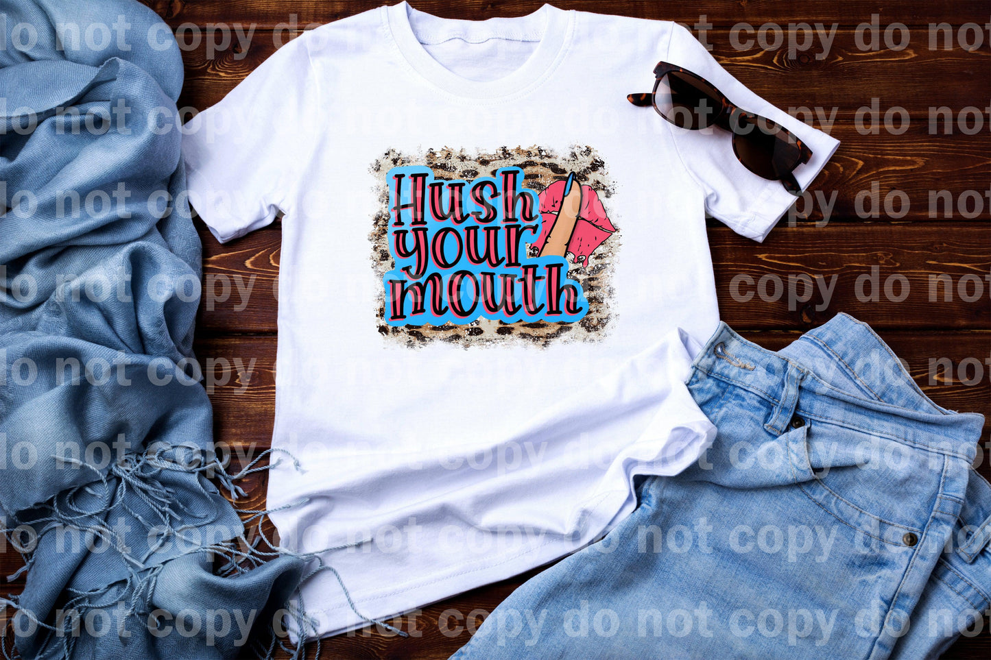 Hush Your Mouth Leopard Background Dream Print or Sublimation Print