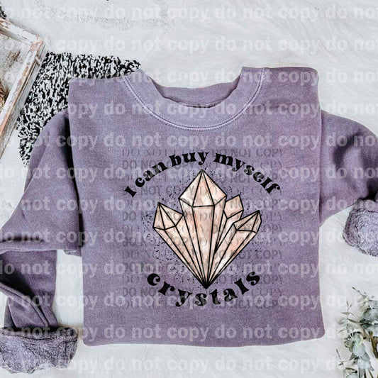 I Can Buy Myself Crystals Dream Print or Sublimation Print