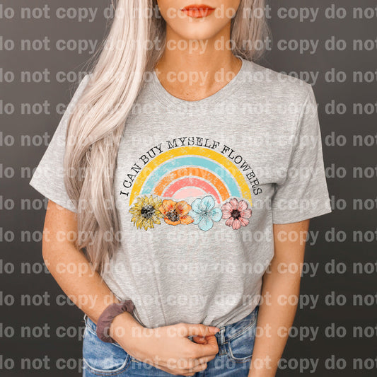 I Can Buy Myself Flowers Dream Print or Sublimation Print