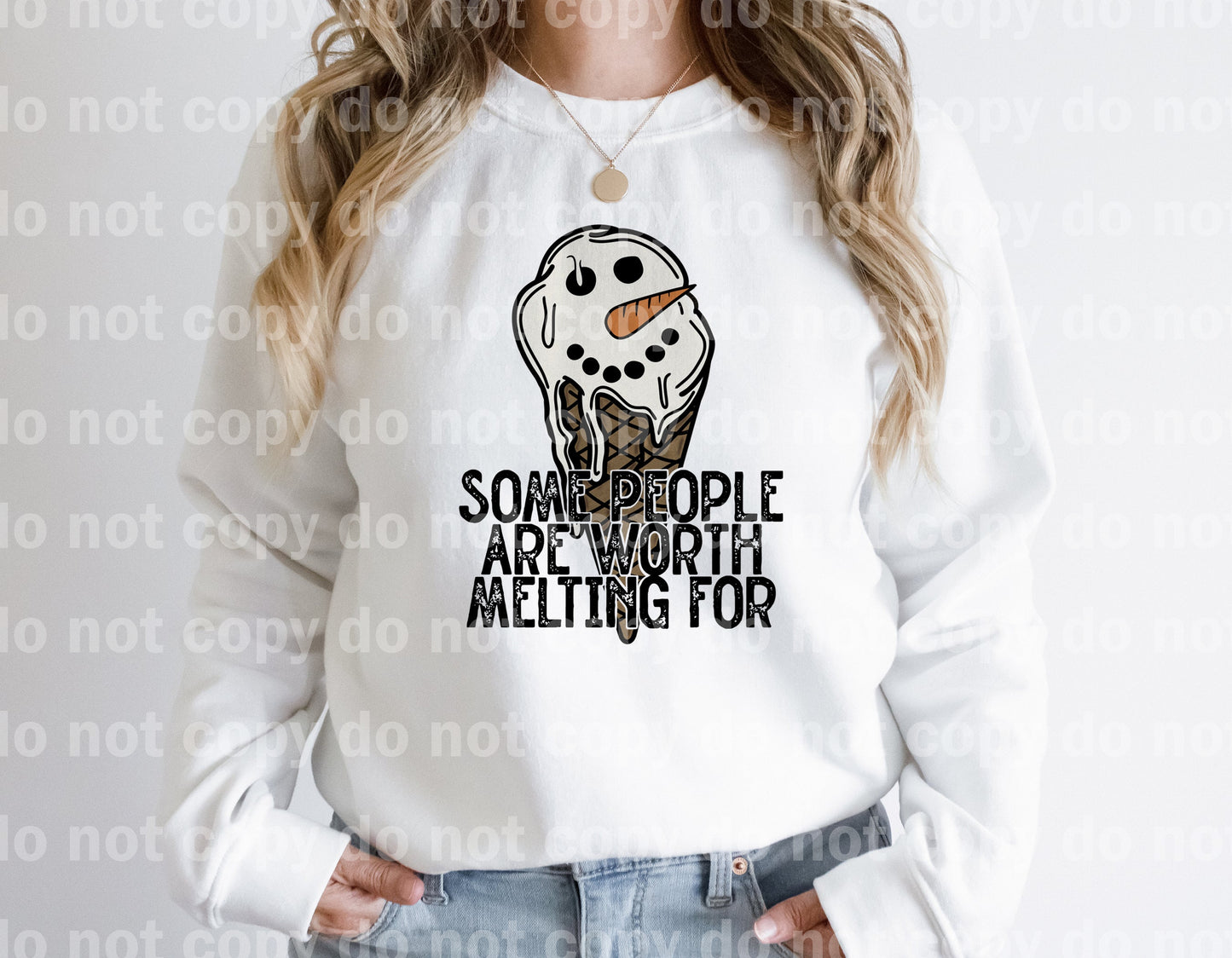 Some People Are Worth Melting For Black Font Dream Print or Sublimation Print