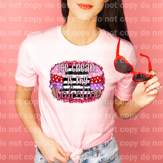 Ice Cream is my Valentine Dream Print or Sublimation Print