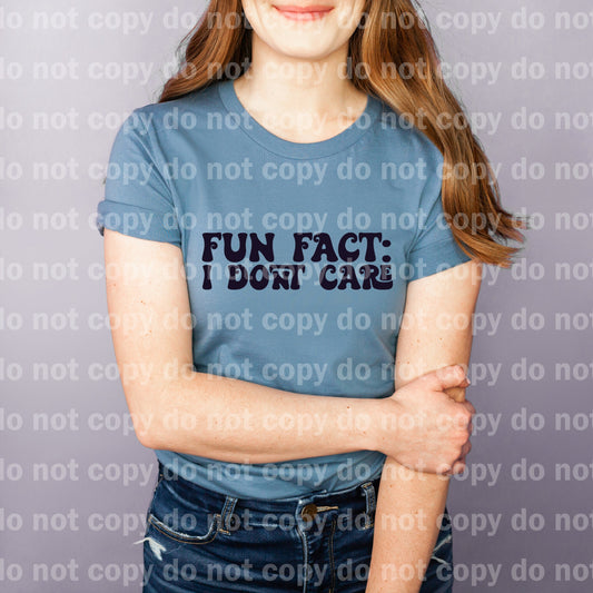 Fun Fact: I Don't Care Typography Dream Print or Sublimation Print